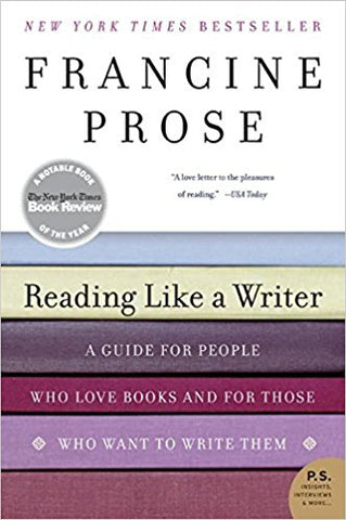 Reading Like a Writer Francine Prose