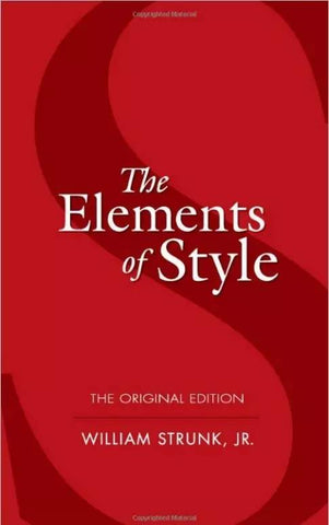 The Elements of Style William Strunk Jr